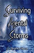 Surviving Mental Storms